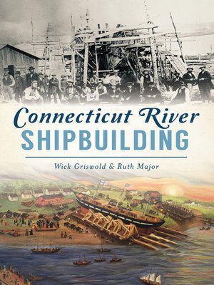 cover image of Connecticut River Shipbuilding